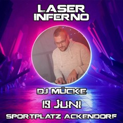 1.DJ Mücke live@Laser Inferno 24.07.2021
