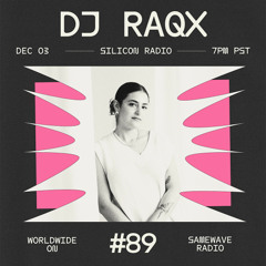 x DJ RAQX - E89: December 3, 2025
