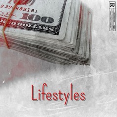 Lifestyles (Ft. Kid Juice)