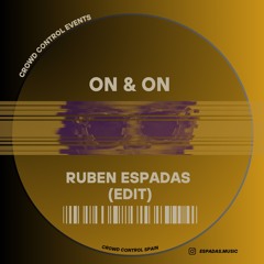 On & On (Ruben Espadas Edit)