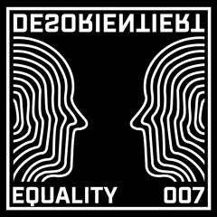 Desorientiert Podcast 007 - Equality