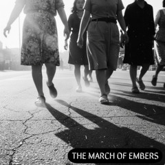 The_March_of_Embers