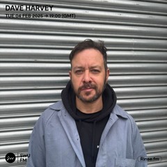 Dave Harvey - 04 February 2025
