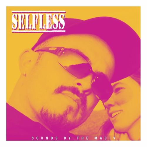 Selfless (OUT NOW)