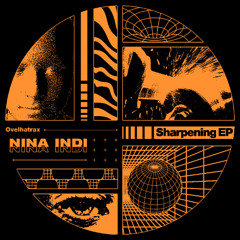 LAMBRAPREMIERE : NINA INDI - SHARPENING (DRAGAN ZARANOFF REMIX) [OvelhaTrax]