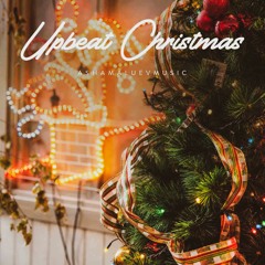 Upbeat Christmas - Happy Christmas Background Music For Videos and Vlogmas (FREE DOWNLOAD)