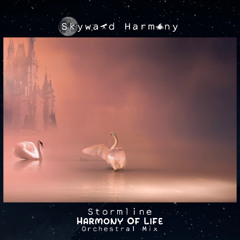 Stormline - Harmony Of Life (Orchestral Mix)