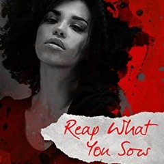 [READ] EBOOK 📖 Reap What You Sow: A Psychological Thriller (The Quiet Ones Book 4) b
