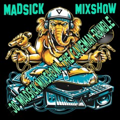 #38 Madsick Mixshow [Mike Madness] [The CaveMan Rumble]