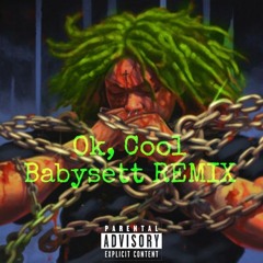 Trippie Redd - Ok, Cool (REMIX)