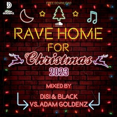 DISI & BLACK Vs. Adam Goldenz - Rave Home For Christmas 2K23