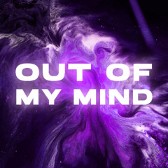 Out of My Mind