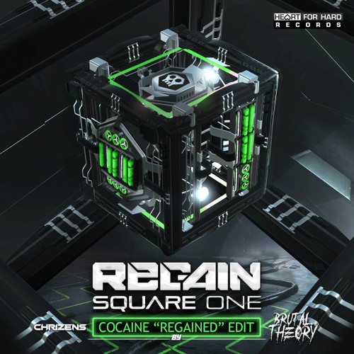 Stream Regain - Cocaine (Chrizens & Brutal Theory 'REGAINED' Edit.