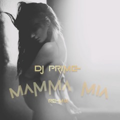 Dj Prime - Mamma Mia ❌ Kiz Remix