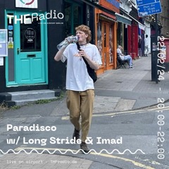 Paradisco w/ Long Stride & Imad // 22.02.24
