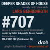 DSOH #707 Deeper Shades Of House w/ guest mix by MAJESTIC DEE