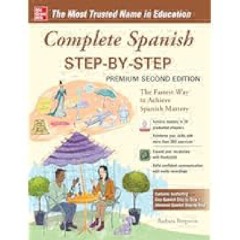 [DOWNLOAD IN PDF] Complete Spanish Step-by-Step, Premium Second Edition by Barbara Bregstein
