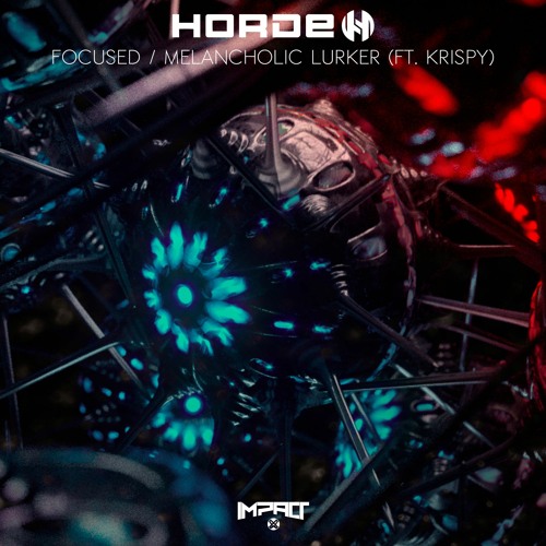 Horde - Focused [Premiere]