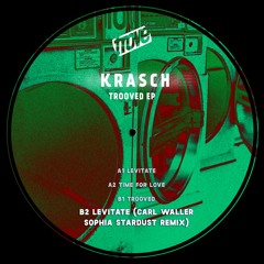 Krasch - Levitate (Carl Waller Sophia Stardust Remix)