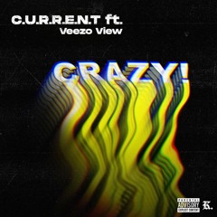 CRAZY! feat Veezo View (prod.by Vacks99)