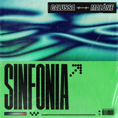 Calussa & Malóne - Sinfona (Snippet)