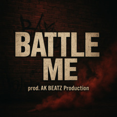 BATTLE ME