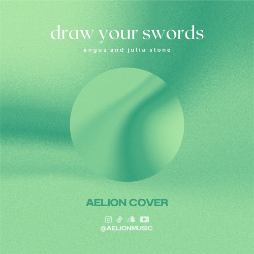 Draw Your Swords • Angus & Julia Stone (AELION Cover)