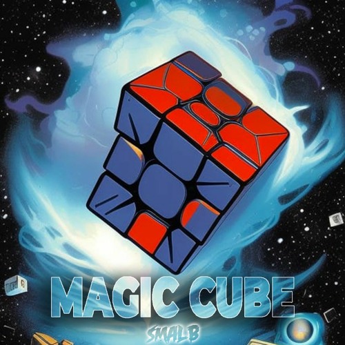 SMAL B - MAGIC CUBE (JANUARY PATREON EXCLUSIVE)