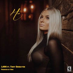 Her (feat. Tony Deshayes)