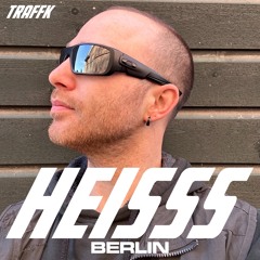 HEISSS Podcast 062: TRAFFK