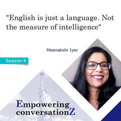 EZ46 What Language Inclusion Means with Meenakshi Iyer