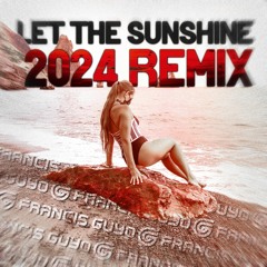 [2024 Remix] Milk & Sugar - Let The Sun Shine (Francis Guyo Bootleg) [HOUSE MUSIC] free download