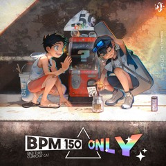 【2024 TDM】BPM150 Only【XFD】
