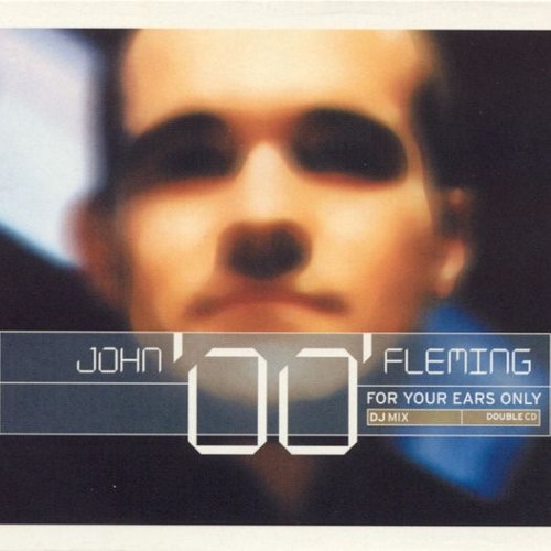 John '00' Fleming - For Your Ears Only - CD2 - (2000)
