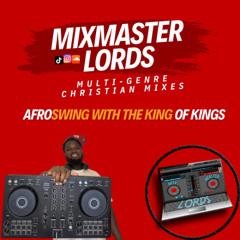 Afroswing with the King of Kings