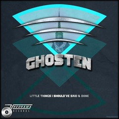 Ghosten - Little Things I Should've Said & Done EP
