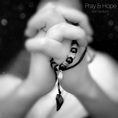 ✪ Pray & Hope