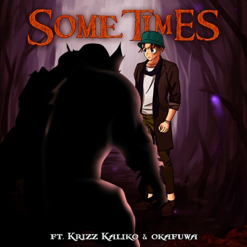 TCAT - SOMETIMES (Ft. Krizz Kaliko & Okafuwa)