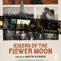 CineRUA - 13Mar24 - Killers Of The Flower Moon