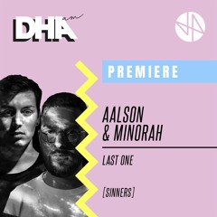 Premiere: Aalson & Minorah - Last One [Sinners]