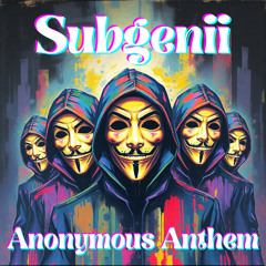 Anonymous Anthem (Globaltard Version)