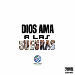 11 | David Guevara | Dios Ama A Las Suegras | 08/23/2020