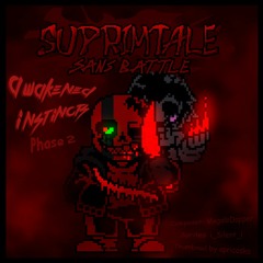 [Supremetale] Awakened Instincts (Phase 1.5)