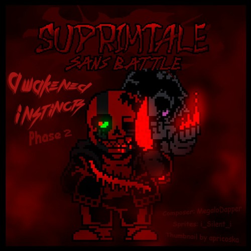 [Supremetale] Awakened Instincts (Phase 1.5)