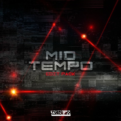 MID TEMPO EDIT PACK [HYPEDDIT ELECTRONICA #6]