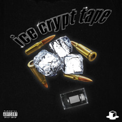 ICE CRYPT TAPE VOL. 1
