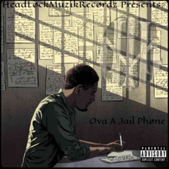 Tokyo Tj - Ova A Jail Phone