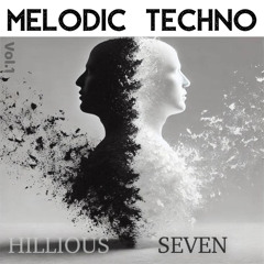 HILLIOUS ft SEVEN - VIETNAM MELODIC TECHNO VOL 1