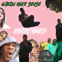 Gbedu Make Sense(Throwback track)