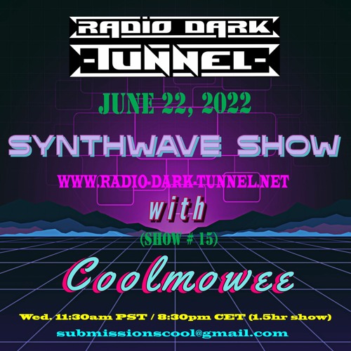 JUNE 22, 2022 - COOLMOWEE RDT SYNTHWAVE SHOW #15 w/ Emily Zuzik